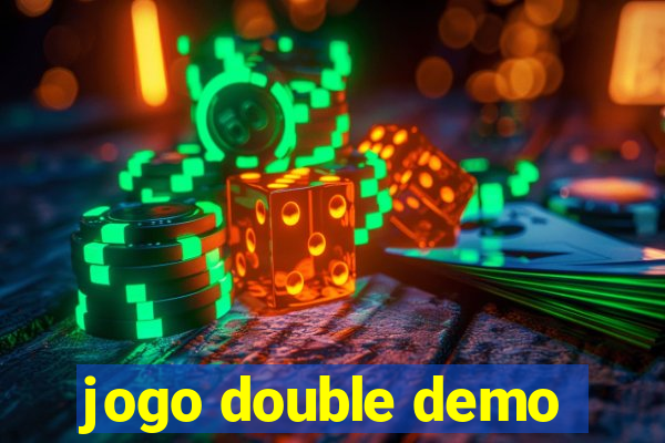 jogo double demo